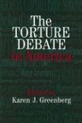The Torture Debate in America
