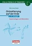 Lernen an Stationen in der Sekundarstufe I, Kopiervorlagen und Materialien, Orientierung auf der Erde: Kopiervorlagen und Materialien