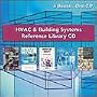 HVAC and Building Systems Reference Library CD (CD-Rom)