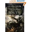 The Books of the South: Tales of the Black Company (Chronicles of the Black Company)
