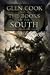 The Books of the South: Tales of the Black Company (Chronicles of the Black Company)