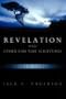 Revelation and Other End Time Scriptures