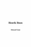 Cover of Henrik Ibsen by Edmund Gosse 1404389881