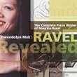 Ravel Revealed: Complete Piano Works