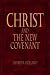 Books : Christ and the New Covenant