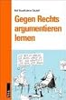 Gegen Rechts argumentieren lernen