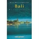 Bali: 10 Routen durch Bali - Annette Ster, Michael M&ouml;bius