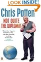 Not Quite the Diplomat: Home Truths About World Affairs