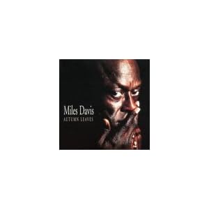 Autumn Leaves by Miles Davis (Audio CD)