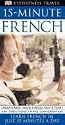 15-Minute French: Speak French in Just 15 Minutes a Day (Eyewitness Travel 15-Minute)