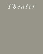 "Theater" and Social Change: A Special Issue of "Theater" (Theater (Yale))