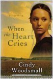 When the Heart Cries (Sisters of the Quilt, Book One)