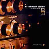 Hi-Fidelity Dub Sessions Chapter Two