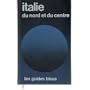 Italie du nord et du centre (Guides bleus) (French Edition)