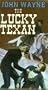 Lucky Texan [VHS]