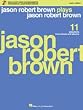 Jason Robert Brown Plays Jason Robert Brown - Vocal