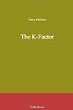 The K-Factor by Harry Harrison
