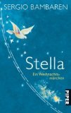 Produkt-Bild: Stella : ein Weihnachtsm&auml;rchen. = Rainbow - a christmas fable. Mit Ill. von Heinke Both, Piper 5968 ; 9783492259682