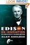 Edison on Innovation: 102 Lessons in Creativity for Business and Beyond