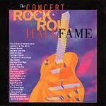 The Concert For the Rock and Roll Hall of Fame (2 CD BOX SET)