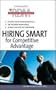 Hiring Smart for Competitive Advantage: The Results Driven Manager