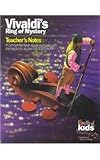 Vivaldi's Ring of Mystery (Classical Kids Teacher's Notes)