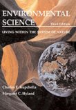 Environmental Science: Living Within the System of Nature, Third Edition