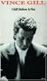 Vince Gill: I Still Believe in You (When I Call Your Name, Never Knew Lonely, Pocket Full Of Gold, Liza Jane, Look At Us)