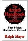 The Artist's Handbook of Materials and Techniques: Revised and Updated (Reference) 5th (fifth) edition