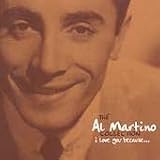 Al Martino Collection: I Love You Because