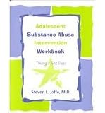 Adolescent Substance Abuse Intervention Workbook: Taking a First Step (5 Pack)