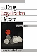 Drug Legalization Debate, 2ND EDITION