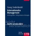 Internationales Management: Einflussgr��en, Erfolgskriterien, Konzepte ...leicht verst�ndlich!: Einflussgr��en, Erfolgskriterien, Konzepte ...leicht verst�ndlich!