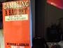 Gambling: A Bad Bet : You Can't Win for Losing...in More Ways Than You Can Imagine