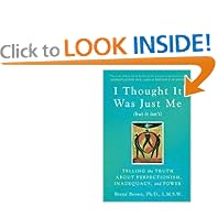 I Thought It Was Just Me (but it isn't): Telling the Truth About Perfectionism, Inadequacy, and Power