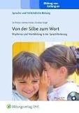 Von der Silbe zum Wort, m. CD-ROM