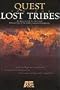 Quest For The Lost Tribes