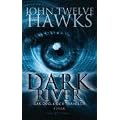 Dark River: Das Duell der Traveler - Roman