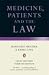 Medicine, Patients and the Law