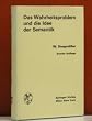 Das Wahrheitsproblem und die Idee der Semantik: Eine Einf�hrung in die Theorien von A. Tarski und R. Carnap