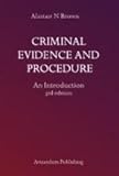 Criminal evidence and procedure : an introduction
