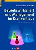 Betriebswirtschaft und Management im Krankenhaus