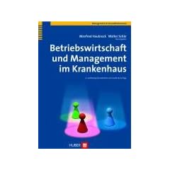 Betriebswirtschaft und Management im Krankenhaus