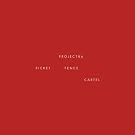 Picket Fence Cartel [+digital booklet]