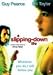 A SLIPPING-DOWN LIFE [1999]