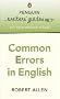 Common Errors and Problems in English (Penguin Writers Guides)