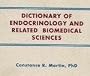 Dictionary of Endocrinology and Related Biomedical Sciences