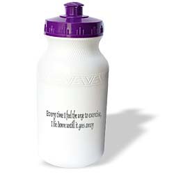 Funny Quotes And Sayings - Every time I feel the urge to exercise i lie down untill it goes away - Water Bottles