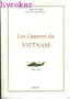 Les guerres du Vietnam: Un quart de siecle au Vietnam du Sud (French Edition)
