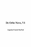 De Orbe Novo, Volume 1 (of 2)
The Eight Decades of Peter Martyr D'Anghera